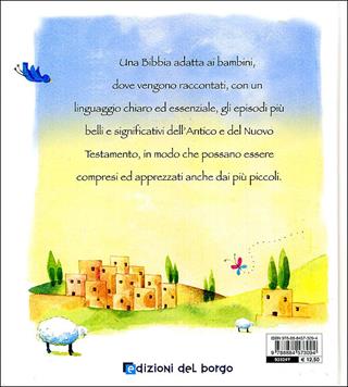 La Bibbia raccontata ai bambini. Ediz. illustrata  - Libro Edizioni del Borgo 2010, Cose da bambini | Libraccio.it