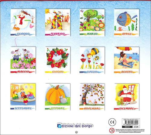 Il libro calendario per bambini (2010). Ediz. illustrata - Libro