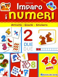 Imparo i numeri. Con adesivi. Ediz. illustrata - Roberta Fanti - Libro Edizioni del Borgo 2011, Gioco e imparo | Libraccio.it