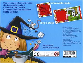 Il libro magico di strega pasticcia. Ediz. illustrata - Chiara Balzarotti - Libro Edizioni del Borgo 2011, Impara facile | Libraccio.it