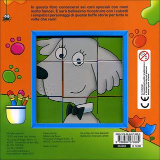 Amici cani. I libri dei cubi. Ediz. illustrata. Con gadget - Chiara Balzarotti - Libro Edizioni del Borgo 2011, Cose da bambini | Libraccio.it