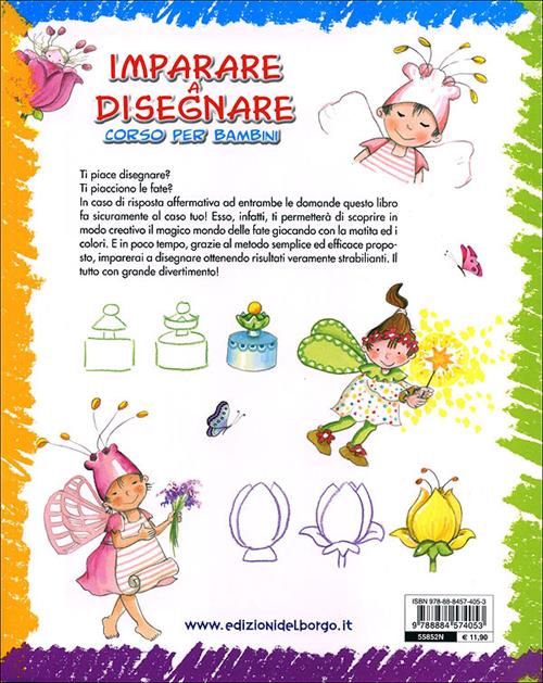 Imparare a disegnare. Corso per bambini. Ediz. illustrata. Vol. 4: Il mondo  delle fate - Rosa Maria