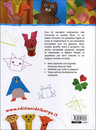 Origami semplici per bambini. Corso per imparare l'arte degli origami. Ediz. illustrata - Miyuki Lacza - Libro Edizioni del Borgo 2014, Piccole mani | Libraccio.it