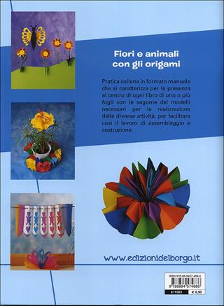 Fiori e animali con gli origami - Ursula Ritter - Libro Edizioni del Borgo 2014, Creare con i cartamodelli | Libraccio.it