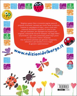 Giocare con i colori. Tante idee per colorare e dipingere in modo creativo. Ediz. illustrata - Bernadette Cuxart - Libro Edizioni del Borgo 2014, Piccole mani | Libraccio.it