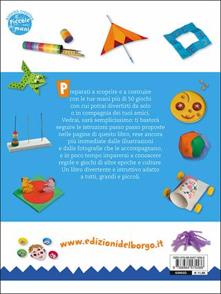 Il crea giochi. Creare giochi...per poi giocarci - Oriol Ripoll, Francesc Martín - Libro Edizioni del Borgo 2015, Piccole mani | Libraccio.it