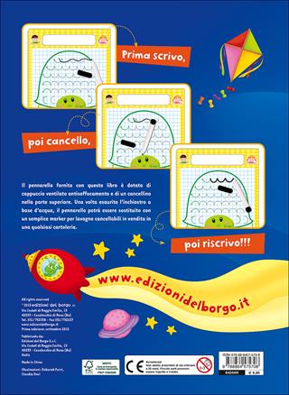 Imparo a scrivere con il libro lavagna. Scrivo, cancello, riscrivo. 4-6 anni. Con gadget - Roberta Fanti - Libro Edizioni del Borgo 2015, Prova e riprova | Libraccio.it