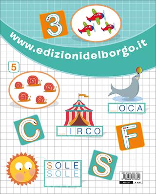 Impara con me. Precalcolo, prelettura, prescrittura  - Libro Edizioni del Borgo 2015 | Libraccio.it