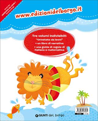 Un'estate da leoni. Vacanza. Per la 1ª classe elementare - Mirella Mei - Libro Edizioni del Borgo 2016 | Libraccio.it
