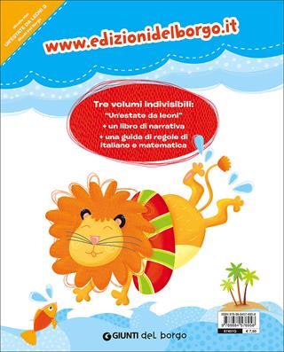 Un'estate da leoni. Vacanza. Per la 3ª classe elementare - Mirella Mei - Libro Edizioni del Borgo 2016 | Libraccio.it