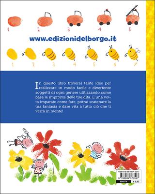 Disegnare con le impronte. Corso di disegno per bambini - Rosa Maria Curto - Libro Edizioni del Borgo 2017, Piccole mani | Libraccio.it