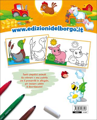 Colora la fattoria. Tanti simpatici animali tutti da colorare! Con scatola con 6 pennarelli - Roberta Fanti - Libro Edizioni del Borgo 2017, Gioco e imparo | Libraccio.it