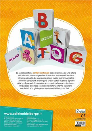 Il mio primo alfabeto. Ediz. a colori - Benedetta Nigelli - Libro Edizioni del Borgo 2017, Cose da bambini | Libraccio.it