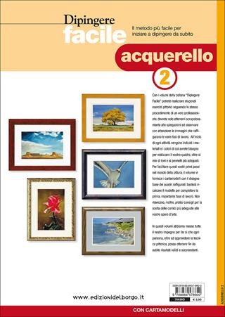Dipingere facile. Acquerello. Vol. 2 - Myriam Ferròn - Libro Edizioni del Borgo 2017 | Libraccio.it