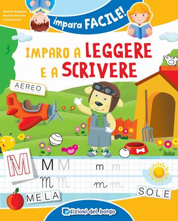 Imparo a leggere e a scrivere - Monica Puggioni, Daniela Branda, Cinzia Binelli - Libro Edizioni del Borgo 2018, Impara facile | Libraccio.it