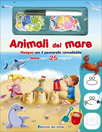 Animali del mare. Disegna con il pennarello cancellabile. Gioca con i 25 magneti. Ediz. a colori. Con gadget - Brenda Apsley - Libro Edizioni del Borgo 2017, Playbook | Libraccio.it