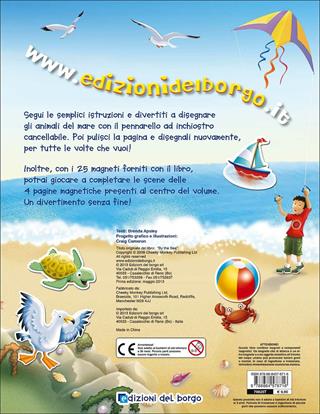 Animali del mare. Disegna con il pennarello cancellabile. Gioca con i 25 magneti. Ediz. a colori. Con gadget - Brenda Apsley - Libro Edizioni del Borgo 2017, Playbook | Libraccio.it