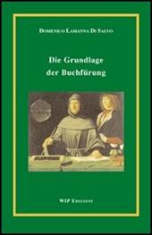 Die Grundlage. Der Buchfürung