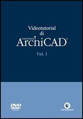 Videotutorial di ArchiCAD. DVD-ROM. Vol. 1
