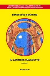 Il cantiere maledetto