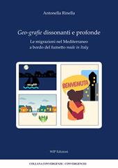 Geo-grafie dissonanti e profonde. Le migrazioni nel Mediterraneo a bordo del fumetto made in italy