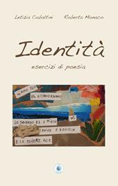 Identità. Esercizi di poesia