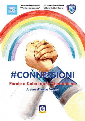 #Connessioni. Parole e colori dalla quarantena  - Libro Wip Edizioni 2020, Cultura solidale | Libraccio.it