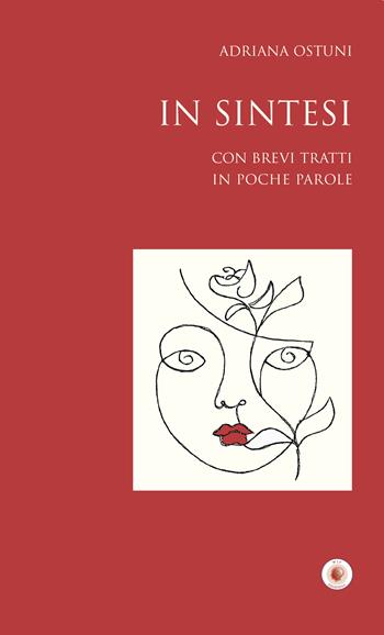 In sintesi con brevi tratti in poche parole - Adriana Ostuni - Libro Wip Edizioni 2022, SpazioTempo | Libraccio.it