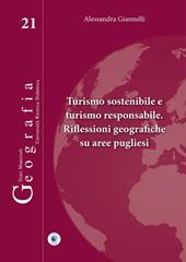 Turismo sostenibile e turismo responsabile. Riflessioni geografiche su aree pugliesi