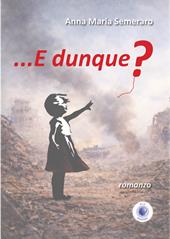 ...E dunque?