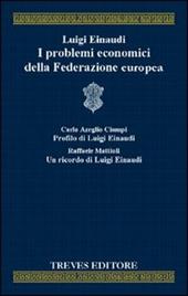 I problemi economici della Federazione europea