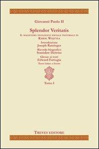 Splendor veritatis. Testo latino a fronte - Giovanni Paolo II - Libro Treves Editore 2011 | Libraccio.it