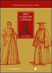 Abiti e costumi a Venezia (rist. anast. Venezia, 1590)