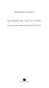 Quaestio de aqua et vino. In nota Il canto amebeo di Nicoletta Di Vita