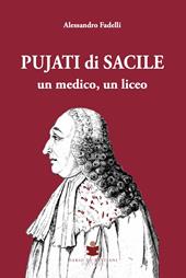 Pujati di Sacile. Un medico, un liceo
