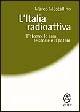 L' Italia radioattiva. L'atomo, le armi, le scorie e il potere - Marco Mostallino - Libro CUEC Editrice 2004, Prospettive | Libraccio.it