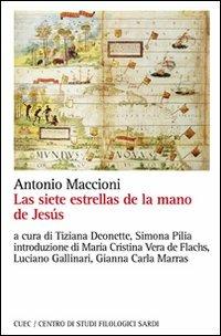Las siete estrellas de la mano de Jesús - Antonio Maccioni - Libro CUEC Editrice 2008, Scrittori sardi | Libraccio.it
