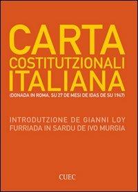 Carta Costituzionali italiana. (Donada in Roma su 27 de mesi de idas de su 1947)  - Libro CUEC Editrice 2012, Città futura | Libraccio.it