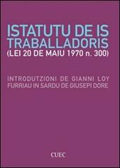 Istatutu de is traballadoris. (Lei 20 de Maiu 1970 n. 300)