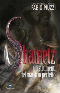 Shatnetz - Fabio Piuzzi - Libro Zonza Editori 2009 | Libraccio.it
