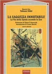 La saggezza immutabile. La via della spada secondo lo zen