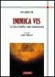 Inimica vis. La Chiesa cattolica contro la massoneria - Leone XIII - Libro Il Cerchio 2006, Dominus dixit | Libraccio.it