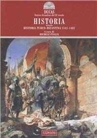 Historia ovvero Historia turco-bizantina 1341-1462 - Ducas - Libro Il Cerchio 2008, Gli archi | Libraccio.it