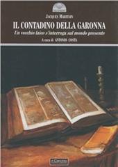 Il contadino della Garonna. Un vecchio laico si interroga sul mondo presente
