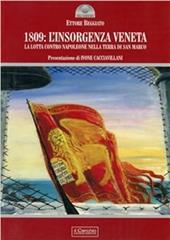 1809: l'insorgenza veneta. La lotta contro Napoleone nella Terra di san Marco