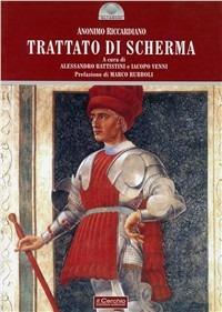 Trattato di scherma - Anonimo del XV secolo - Libro Il Cerchio 2009, Gli archi | Libraccio.it