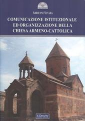 Comunicazione istituzionale ed organizzazione della Chiesa armeno-cattolica