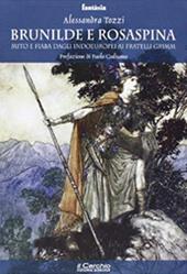 Brunilde e Rosaspina. Mito e fiaba dagli indoeuropei ai fratelli Grimm