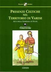 Presenze celtiche nel territorio di Varese. Atti della giornata di Studi