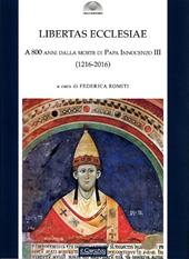 Libertas Ecclesiae. A 800 anni dalla morte di Papa Innocenzo III (1216-2016)